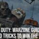 Call of Duty Warzone Guide with Tips and Tricks to Win the War