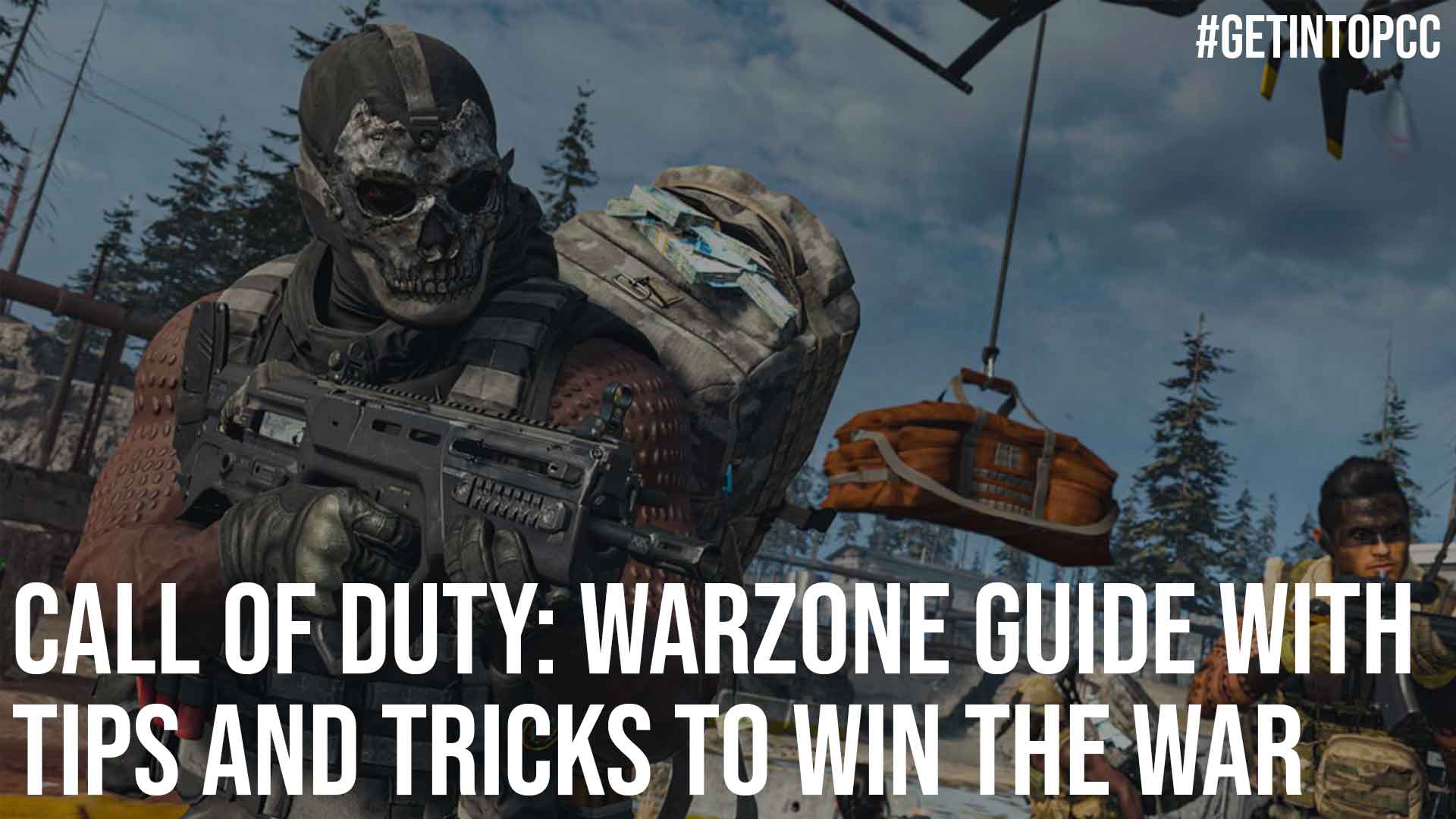 Call of Duty Warzone Guide with Tips and Tricks to Win the War