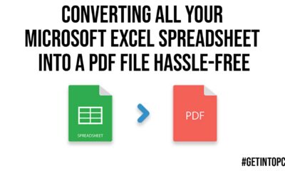 Converting All Your Microsoft Excel Spreadsheet Into A PDF File Hassle Free