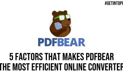 5 Factors That Makes PDFBear The Most Efficient Online Converter