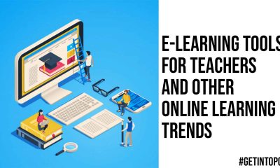 E Learning Tools For Teachers and Other Online Learning Trends