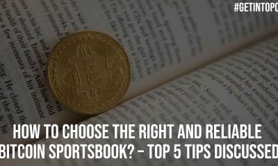 How To Choose The Right And Reliable Bitcoin Sportsbook Top 5 Tips Discussed