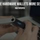 How Are Hardware Wallets More Secured