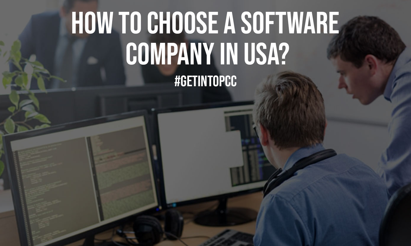 How to Choose a Software Company in USA