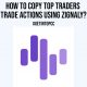 How to Copy Top Traders Trade Actions Using Zignaly