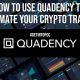 How to Use Quadency to Automate Your Crypto Trades